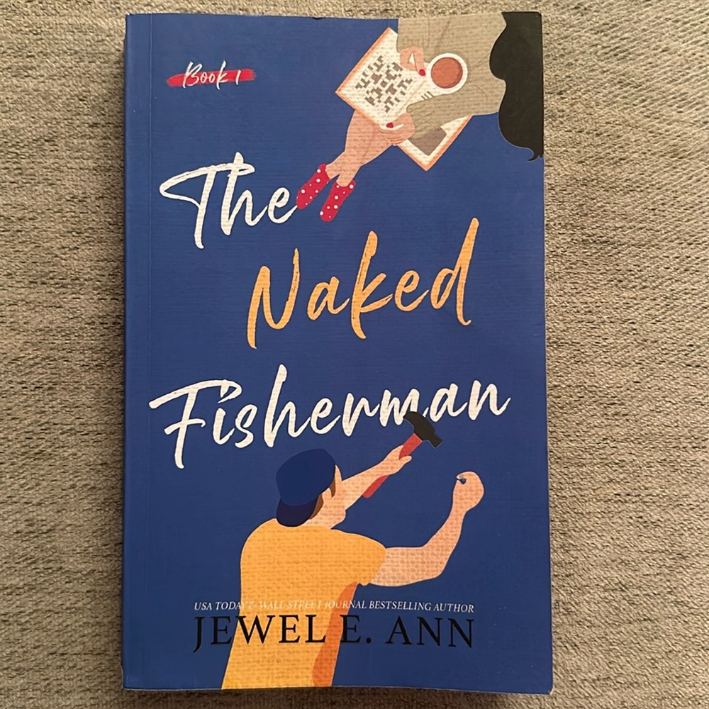 The Naked Fisherman Book (Book 1)